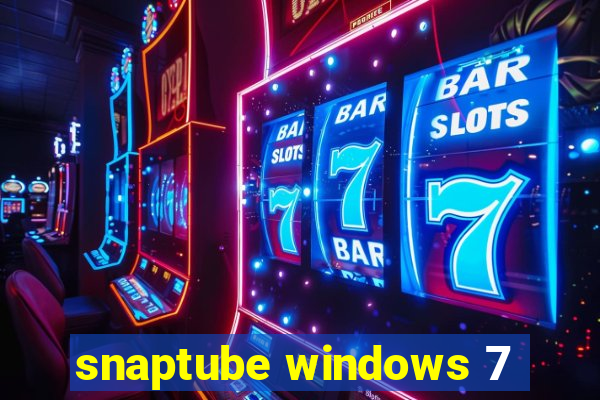 snaptube windows 7